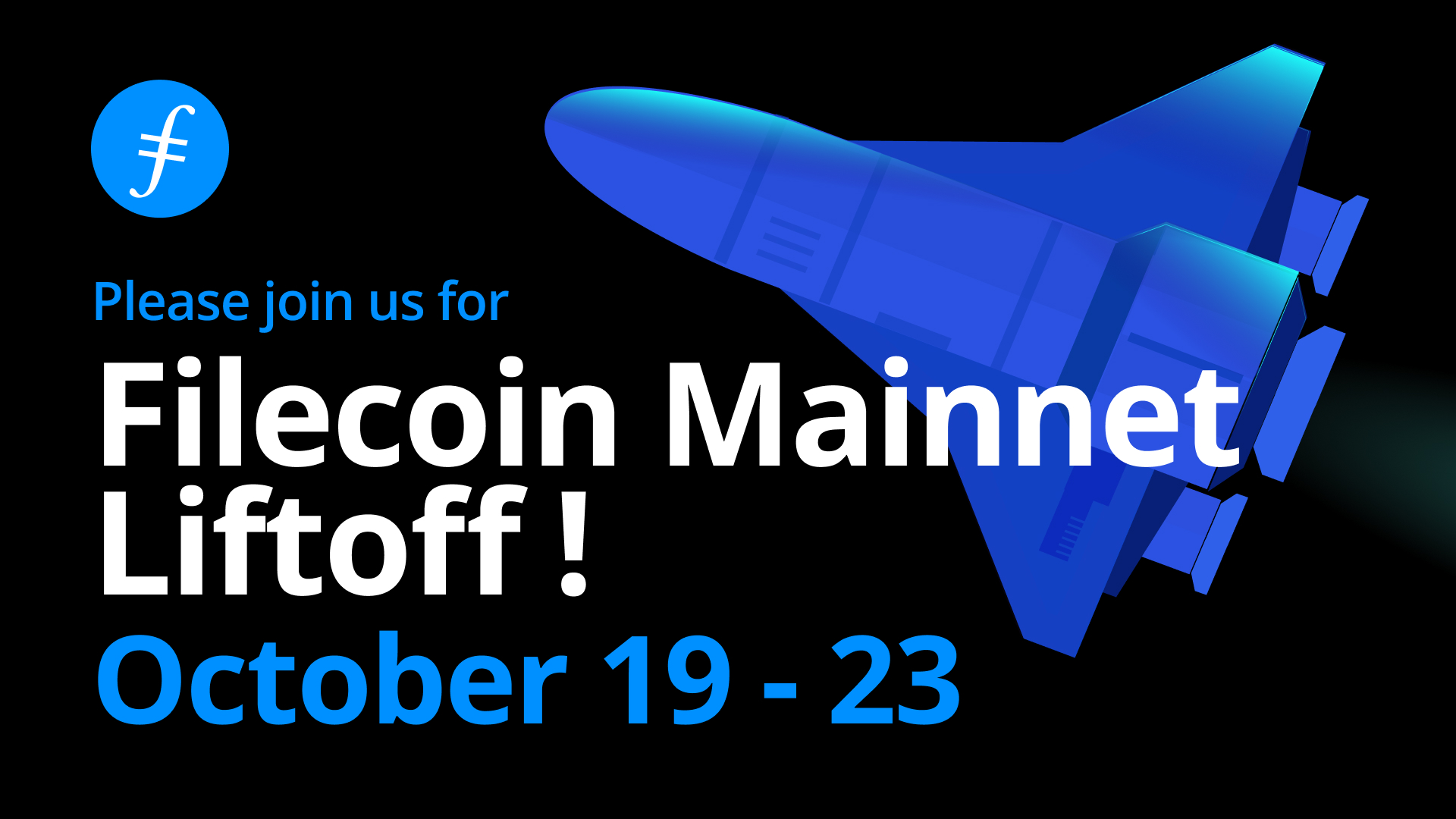 Filecoin Mainnet Liftoff